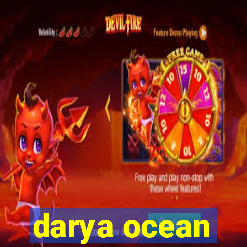 darya ocean